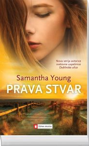 Samantha Young, Prava stvar