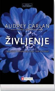 Audrey Carlan, Življenje. Četrta knjiga v seriji Čutnost - žepna knjiga