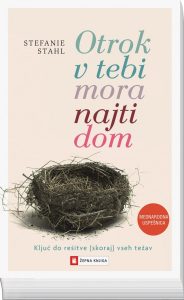 Otrok v tebi mora najti dom, Stefanie Stahl - žepna knjiga