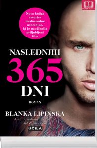 Blanka Lipinska, Naslednjih 365 dni