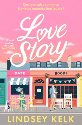 Love Story, Lindsey Kelk