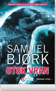 Samuel Bjørk, Otok vran