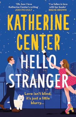 Hello, Stranger, Katherine Center