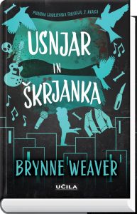 Brynne Weaver, Usnjar in škrjanka