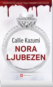 Callie Kazumi, Nora ljubezen