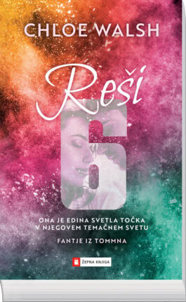 Reši 6, Chloe Walsh - žepna knjiga