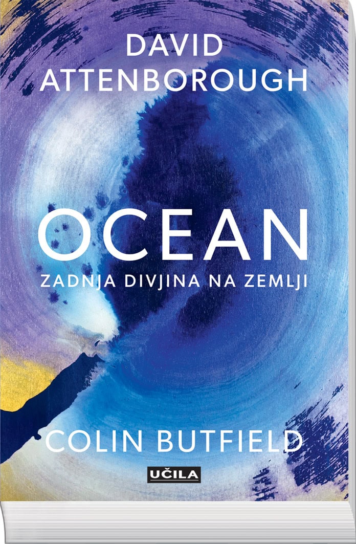 Ocean, zadnja divjina na Zemlji - naslovnica knjige - Felix.si knjigarna Ocean, David Attenborough