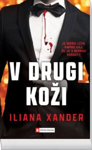 V drugi koži, Iliana Xander - žepna knjiga