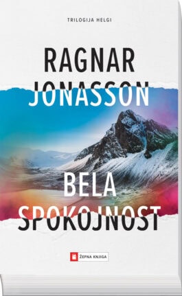 Bela spokojnost, Ragnar Jonasson - žepna knjiga