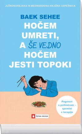 Hočem umreti, a še vedno hočem jesti topoki