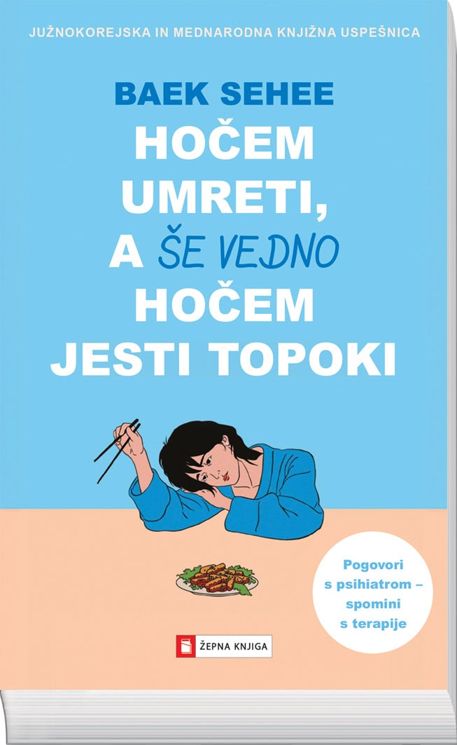 Hočem umreti, a še vedno hočem jesti topoki - naslovnica knjige - Felix.si knjigarna Hočem umreti, a še vedno hočem jesti topoki