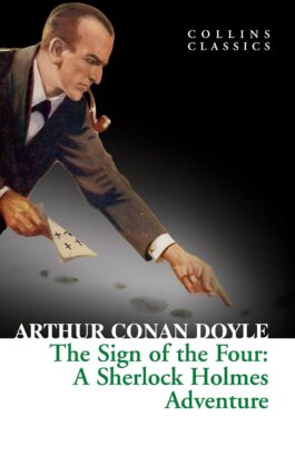 Sign of Four: A Sherlock Holmes Adventure
