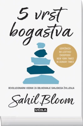 5 vrst bogastva, Sahil Bloom - broširano