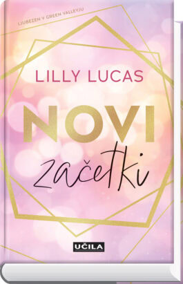 Novi začetki, Lilly Lucas