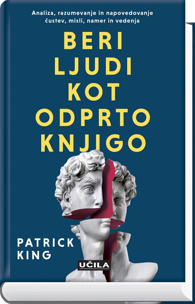Beri ljudi kot odprto knjigo - naslovnica knjige - Felix.si knjigarna Beri ljudi kot odprto knjigo, Patrick King