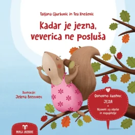 Kadar je jezna, veverica ne posluša