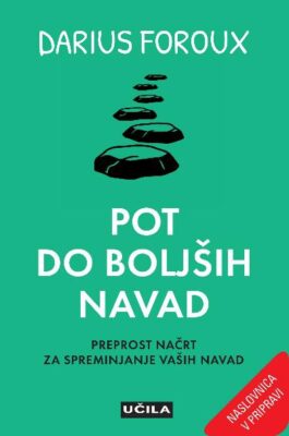 Pot do boljših navad - PREDNAROČILO