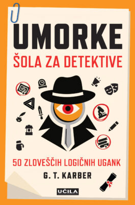 Umorke; Šola za detektive - PREDNAROČILO