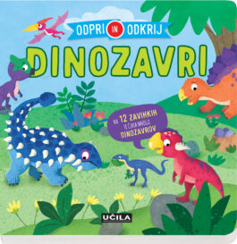 Dinozavri, odpri in odkrij