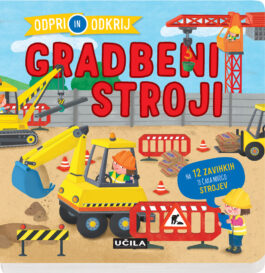 Gradbeni stroji, odpri in odkrij