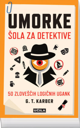 Umorke; Šola za detektive