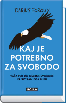 Kaj je potrebno za svobodo