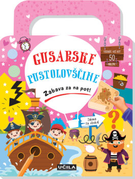 Gusarske pustolovščine; zabava za na pot