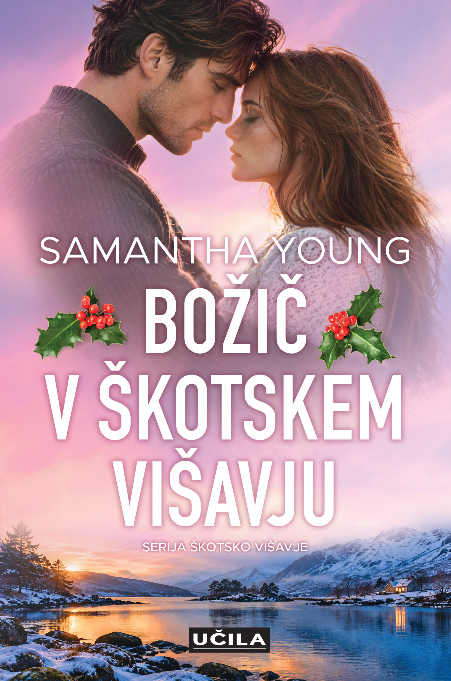 Božič v Škotskem višavju - PREDNAROČILO - naslovnica knjige - Felix.si knjigarna Božič v Škotskem višavju - PREDNAROČILO